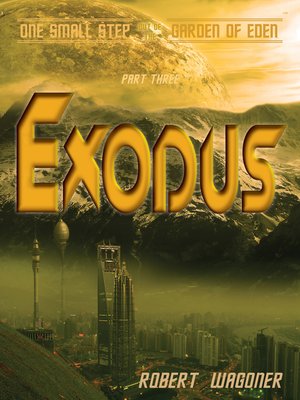 cover image of Exodus (One Small Step out of the Garden of Eden,#3)